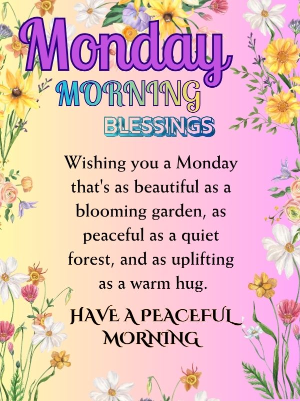 Monday morning blessings