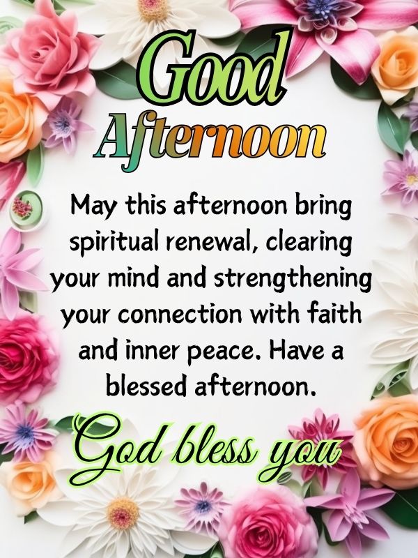 Spiritual Good afternoon blessings