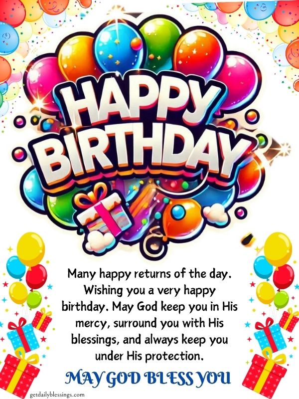 Happy birthday God bless you